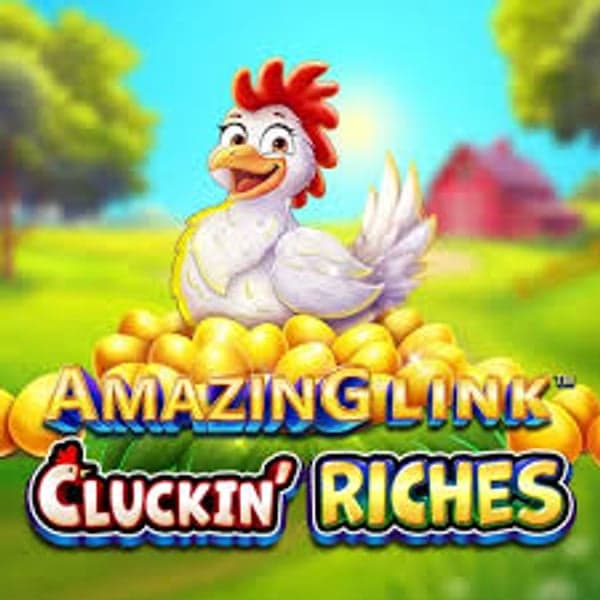 Amazing Link Cluckin' Riches — Farm — farmyard animals, barnyard comedy and golden egg treasures themed slot